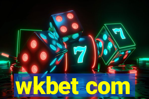 wkbet com