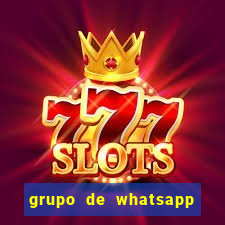 grupo de whatsapp de putaria