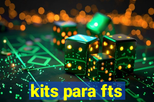 kits para fts