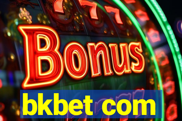 bkbet com