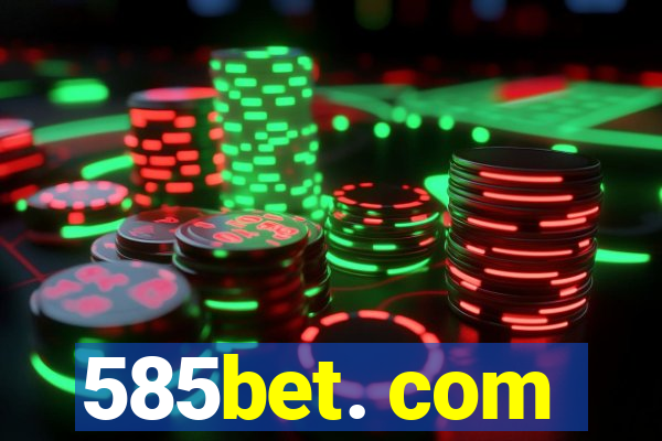 585bet. com