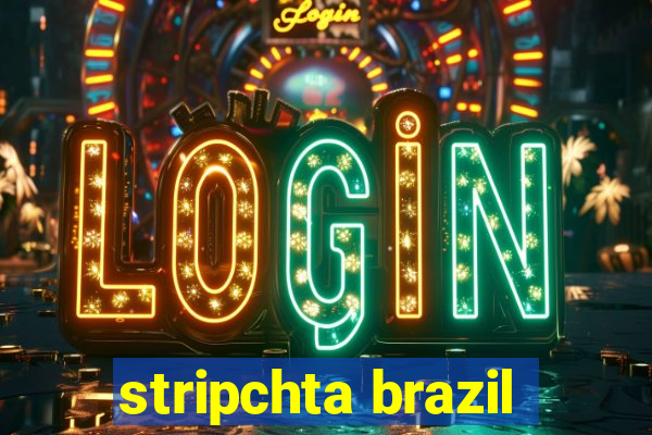 stripchta brazil