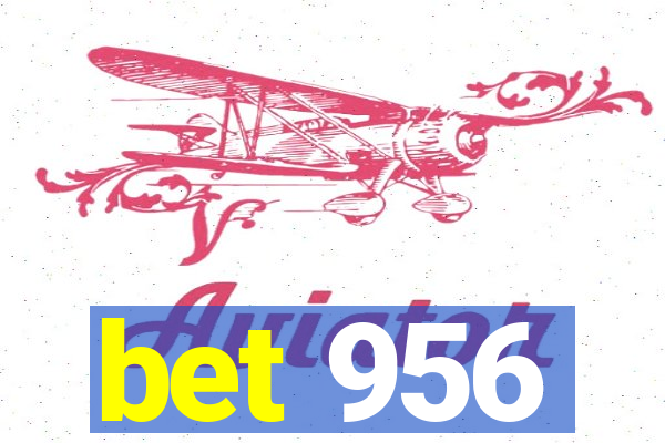 bet 956