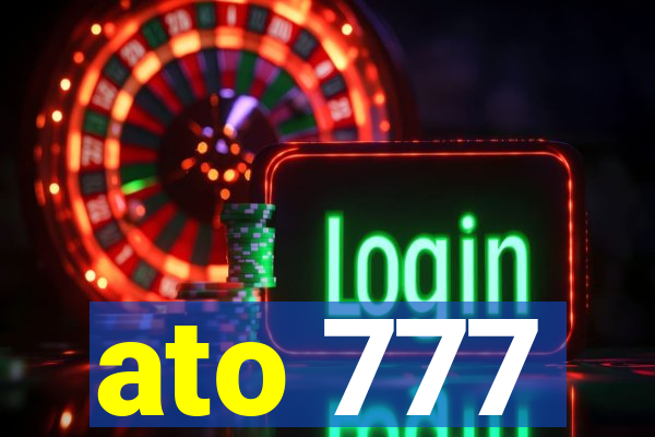 ato 777