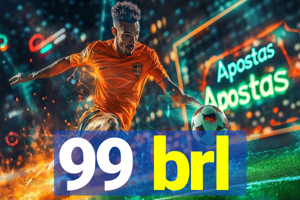 99 brl
