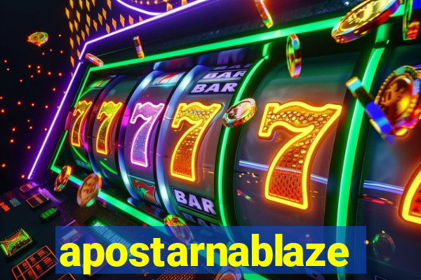 apostarnablaze