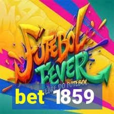 bet 1859