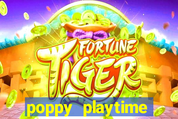 poppy playtime chapter 3 beta