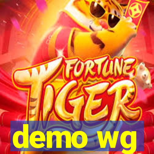 demo wg