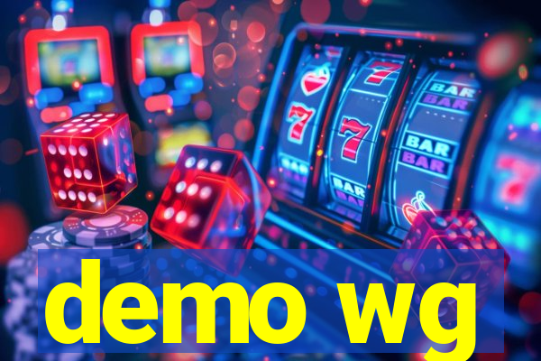 demo wg