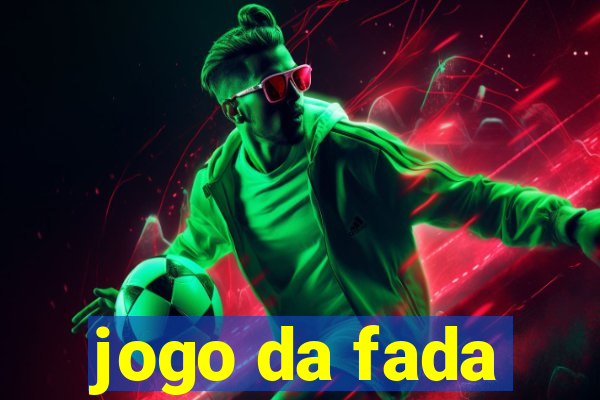 jogo da fada