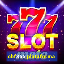 cbf365 plataforma