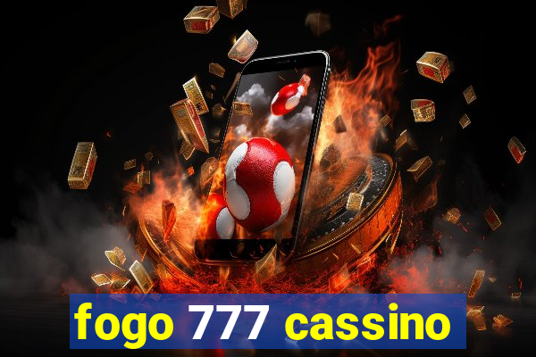fogo 777 cassino