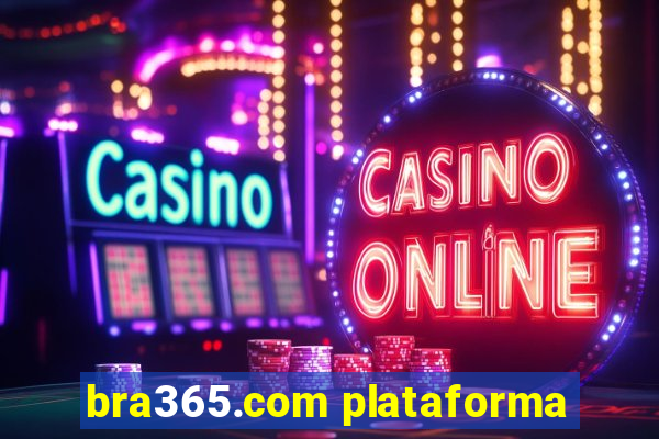 bra365.com plataforma