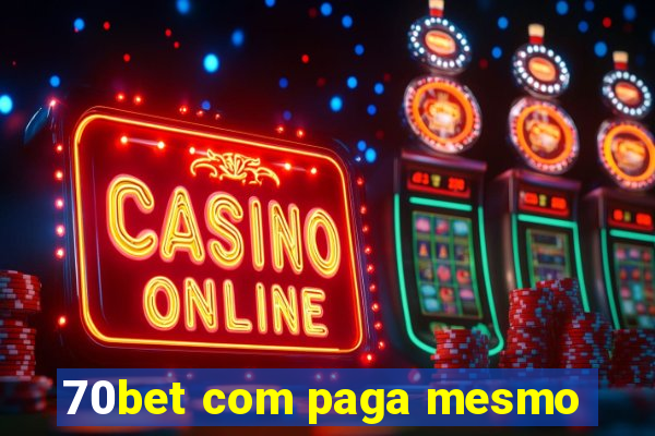 70bet com paga mesmo