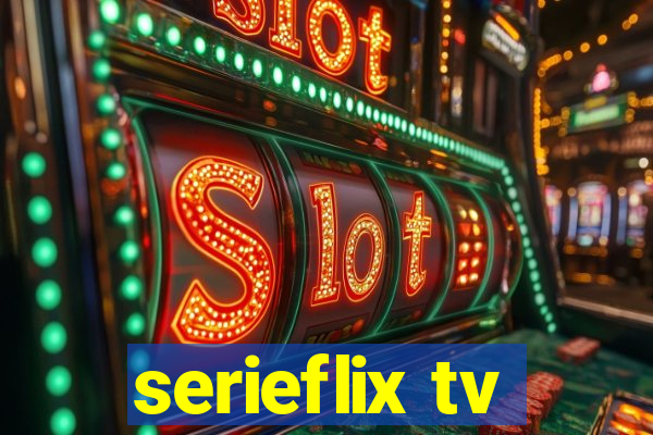 serieflix tv