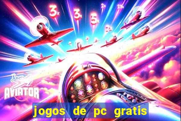 jogos de pc gratis para download