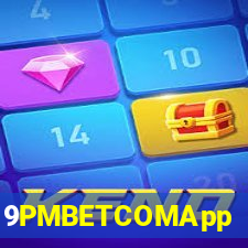 9PMBETCOMApp