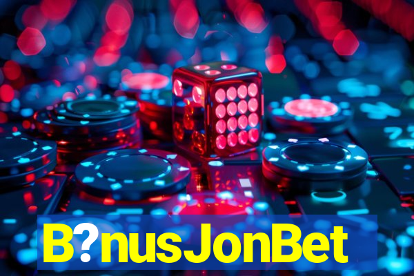 B?nusJonBet