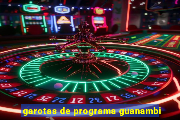 garotas de programa guanambi