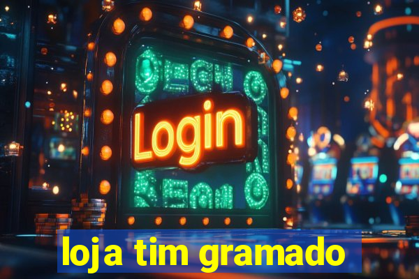 loja tim gramado