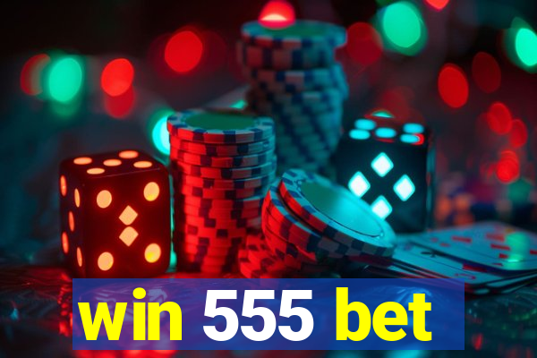 win 555 bet