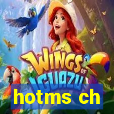 hotms ch