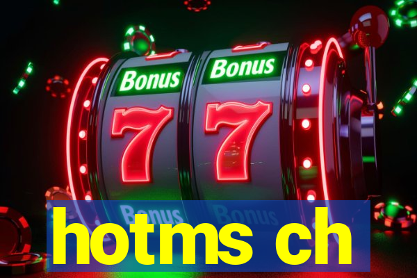 hotms ch