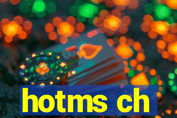 hotms ch