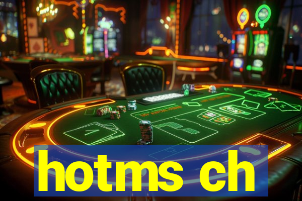 hotms ch