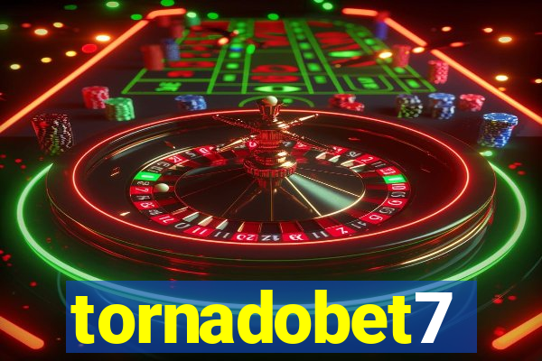 tornadobet7