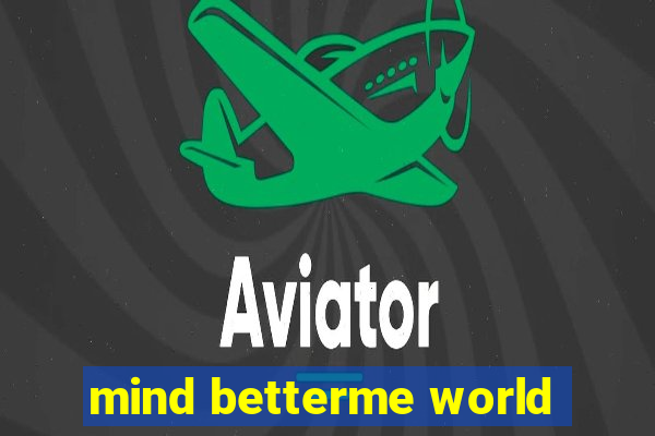 mind betterme world