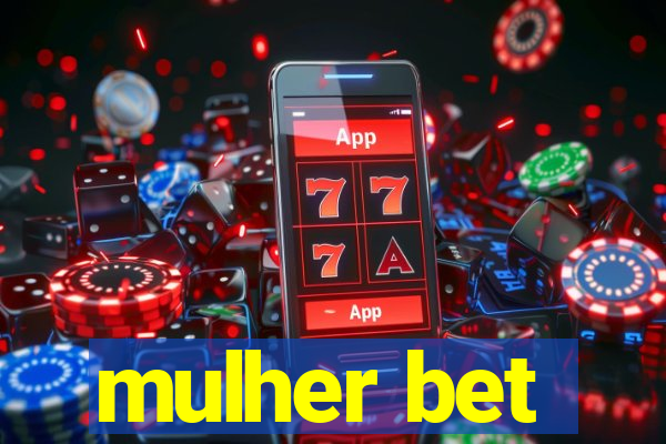 mulher bet