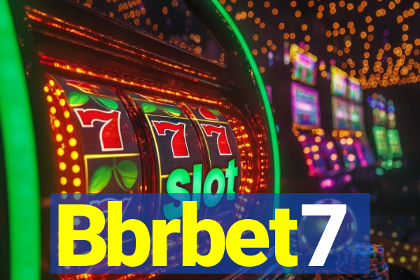 Bbrbet7