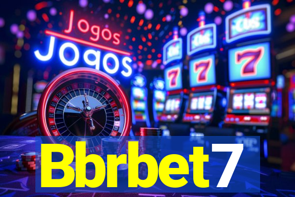 Bbrbet7