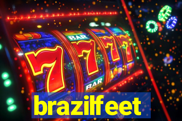brazilfeet