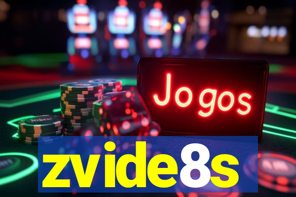 zvide8s