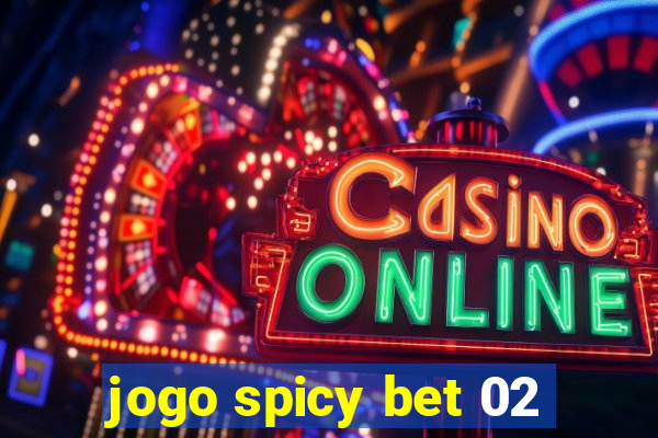 jogo spicy bet 02