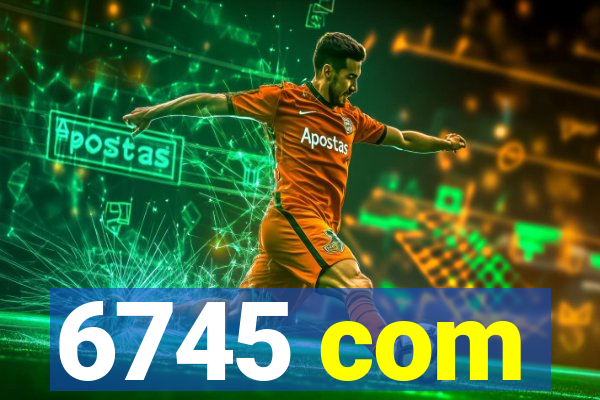 6745 com