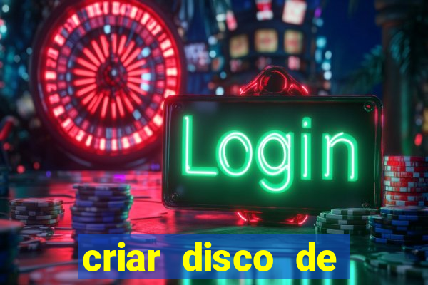 criar disco de boot windows