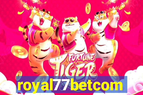 royal77betcom