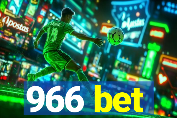 966 bet