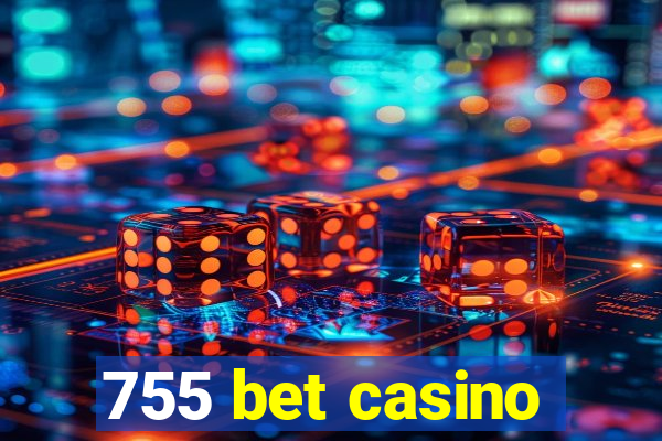 755 bet casino