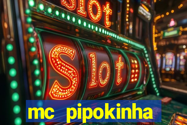 mc pipokinha privacy vazado