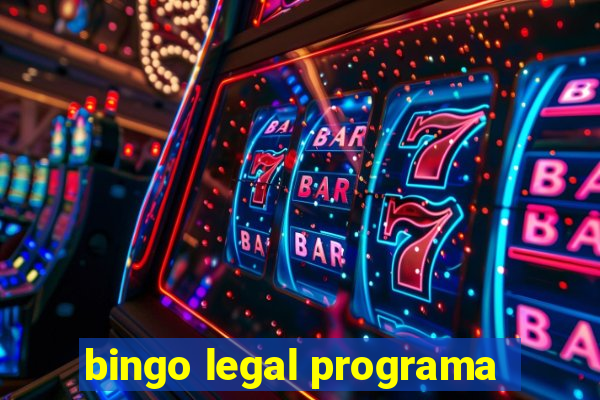 bingo legal programa