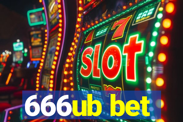 666ub bet