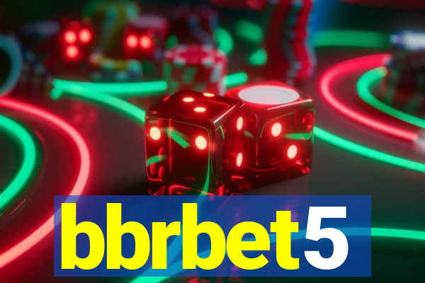 bbrbet5