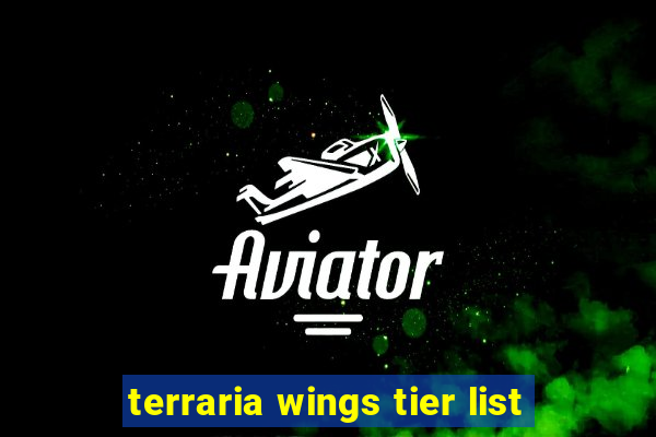 terraria wings tier list