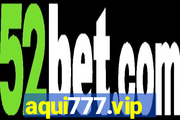 aqui777.vip