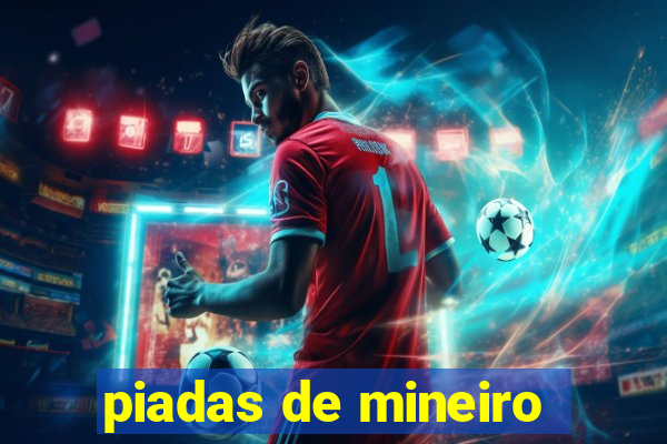 piadas de mineiro
